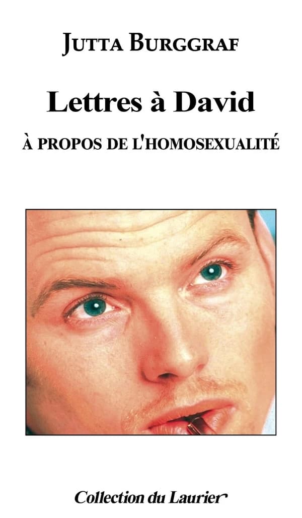 Lettres à David : à propos de l'homosexualité