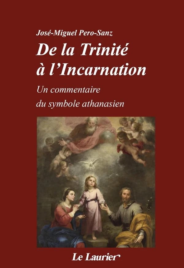 De la Trinité à l'Incarnation : un commentaire du symbole athanasien