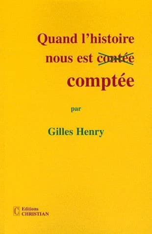 Quand l'histoire nous est comptée