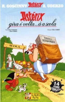 Astérix gira è volta à a scola : quattordeci storie cumplette d'Astérix