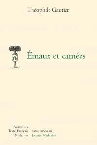 Émaux et Camées