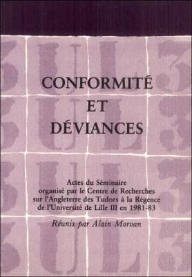 Conformité et déviances : actes du séminaire organisé en 1981-83