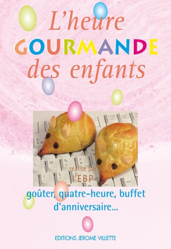 L'heure gourmande des enfants : goûter, quatre-heure, buffet d'anniversaire de l'École de boulangerie et de pâtisserie de Paris...