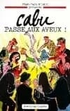 Cabu passe aux aveux