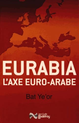 Eurabia. L'axe euro-arabe