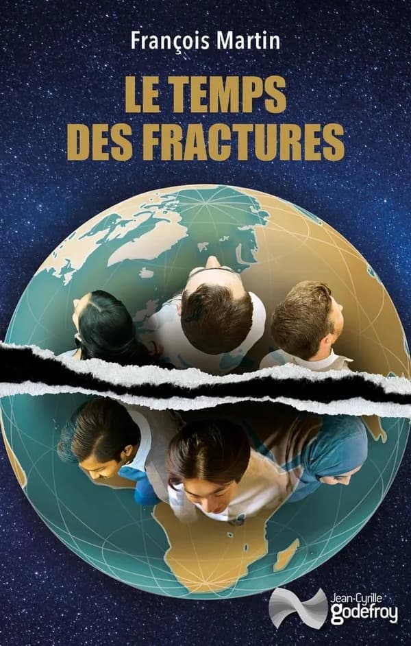 Le temps des fractures : l'Occident contre le reste du monde