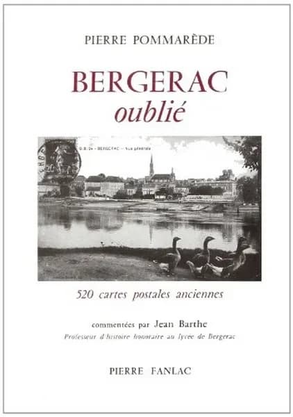 Bergerac oublié