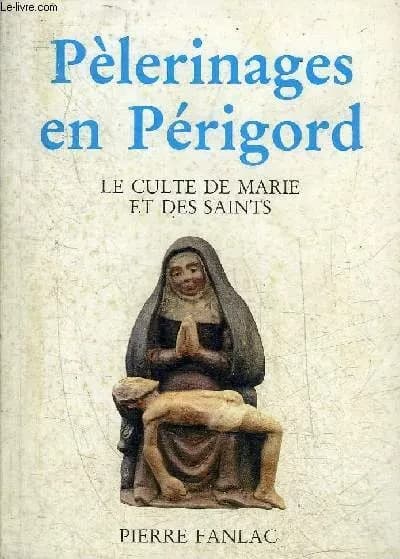 Pélerinages en Périgord