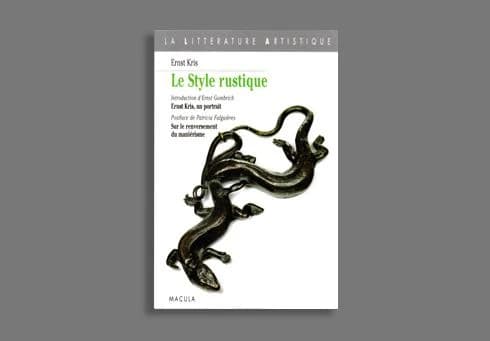 Le style rustique : le moulage d'après nature chez Wenzel Jamnitzer et Bernard Palissy, 1926 ; suivi de Georg Hoefnagel et le naturalisme scientifique, 1927