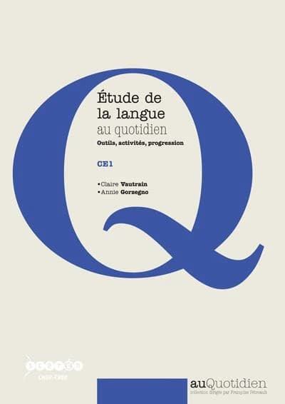 Étude de la langue au quotidien : outils, activités, progression : CE1