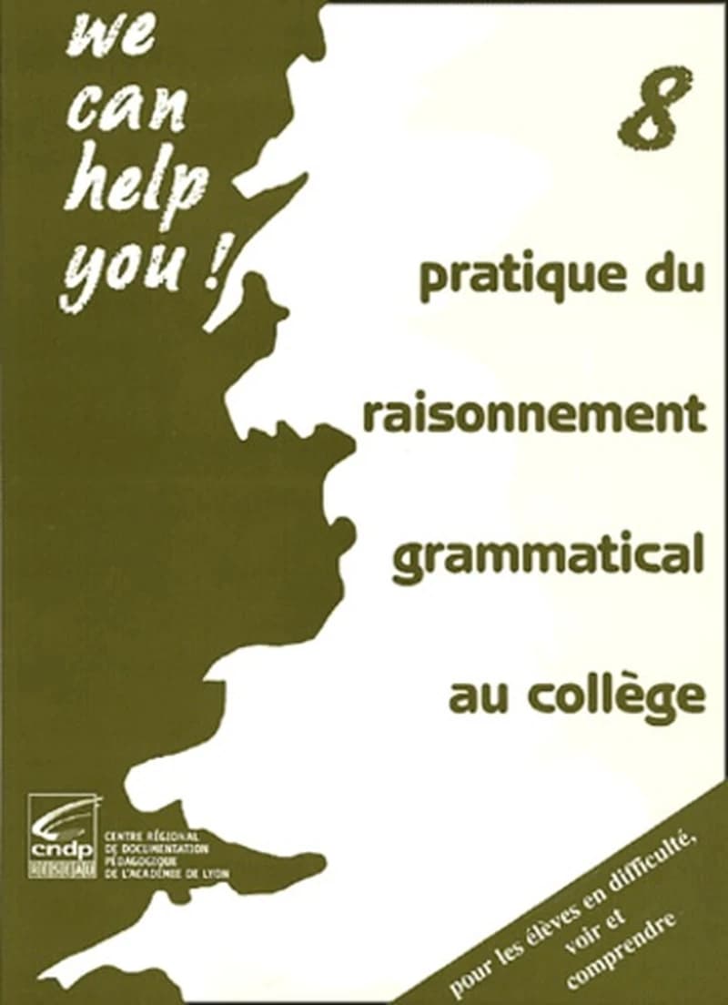 Pratique du raisonnement grammatical au collège