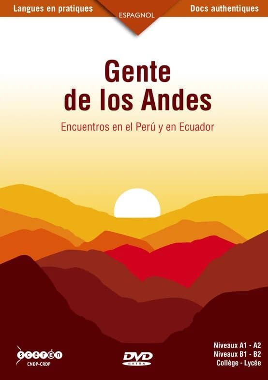 Gente de los Andes : encuentros en el Perú y en Ecuador