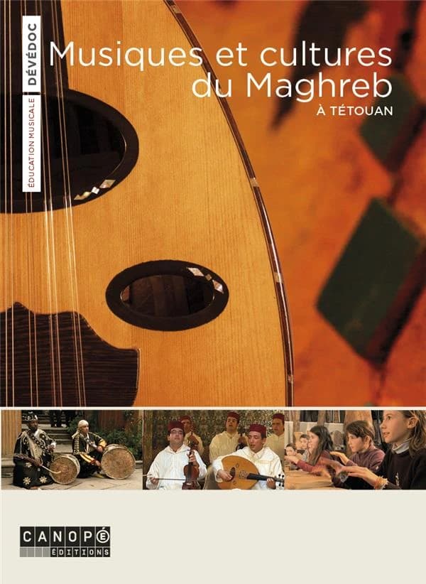 Musiques et cultures du Maghreb ; à Tétouan