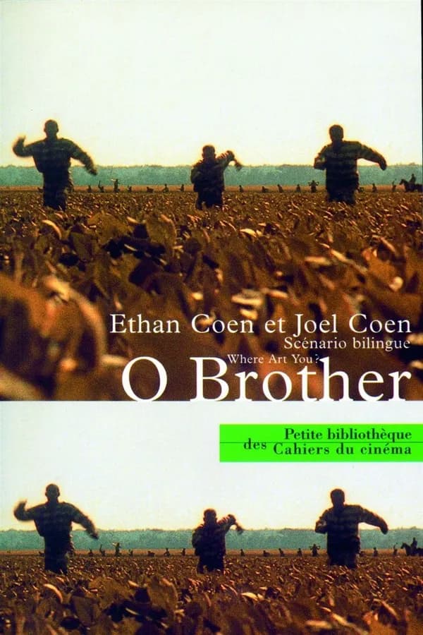O brother : where art thou ? : scénario bilingue