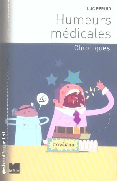 Humeurs médicales : chroniques
