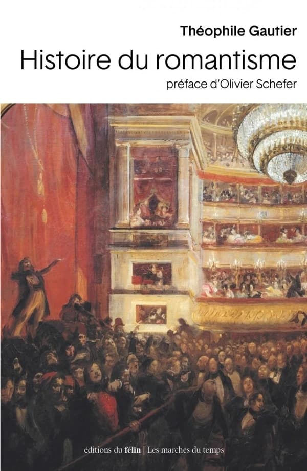 Histoire du romantisme ; suivi de Notices romantiques ; et d'une Étude sur la poésie française