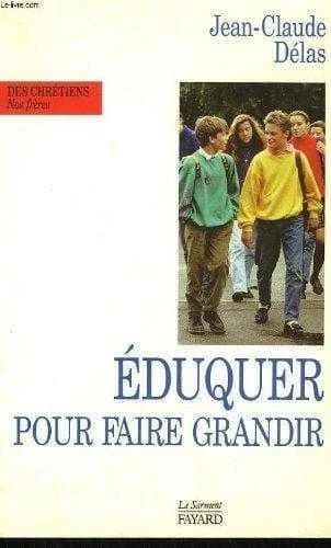 Éduquer pour faire grandir