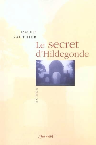 Le secret d'Hildegonde : roman
