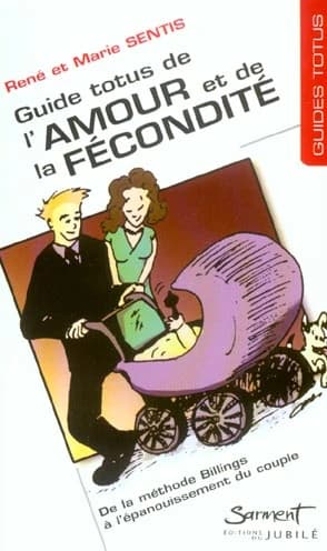 Guide totus de l'amour et de la fécondité