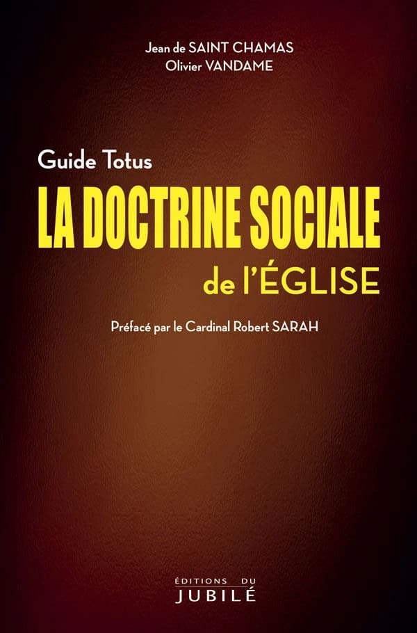 La doctrine sociale de l'Église
