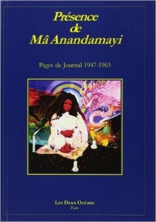 Présence de Mâ Anandamayi : pages de journal d'une fidèle