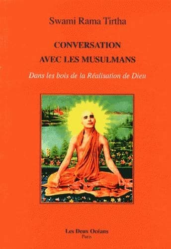 Conversation avec les musulmans : Lucknow 1905 : dans les bois de la réalisation de Dieu