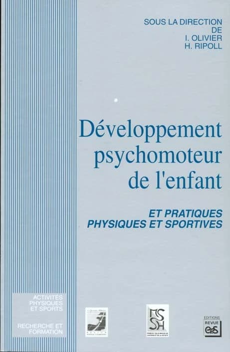 Développement psychomoteur de l'enfant et pratiques physiques et sportives