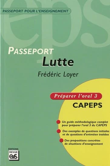 Lutte : CAPEPS externe, épreuve d'admission orale 3, méthodologie et contenus