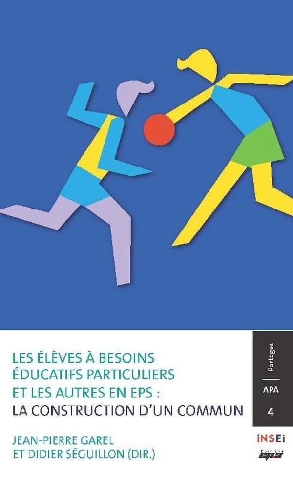 Les élèves à besoins éducatifs particuliers et les autres en EPS : la construction d'un commun
