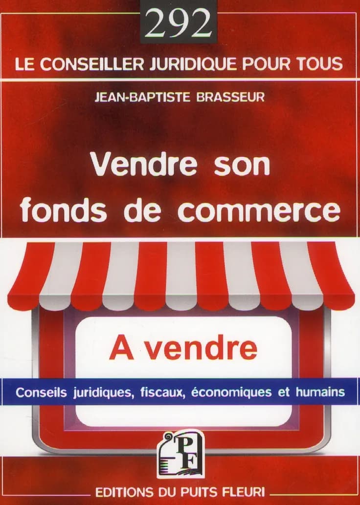 Vendre son fonds de commerce : mode d'emploi pour préparer et réussir son projet