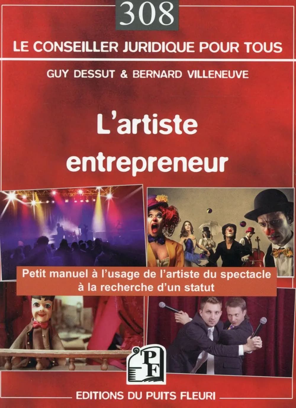 L'artiste entrepreneur : petit manuel à l'usage des artistes à la recherche d'un statut