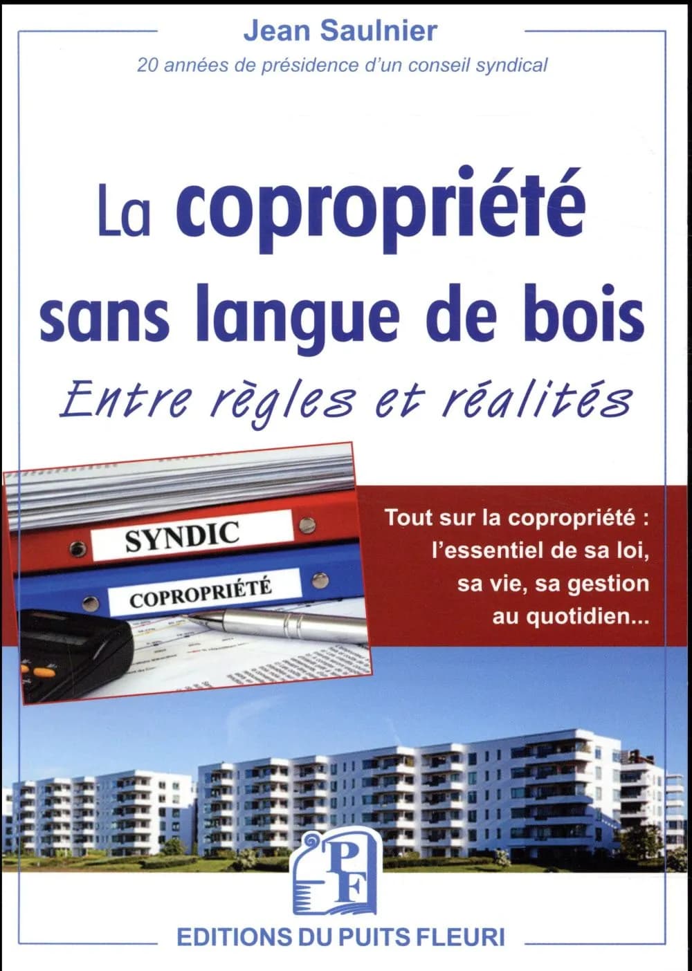 La copropriété sans langue de bois
