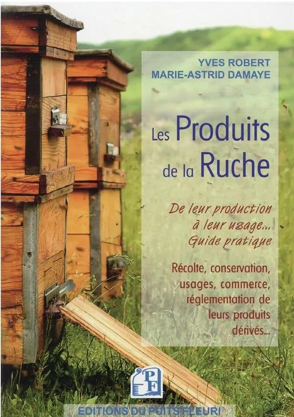 Les produits de la ruche : de leur production à leur usage