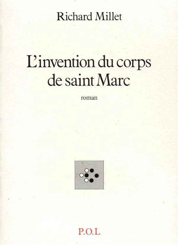 L'Invention du corps de saint Marc : roman
