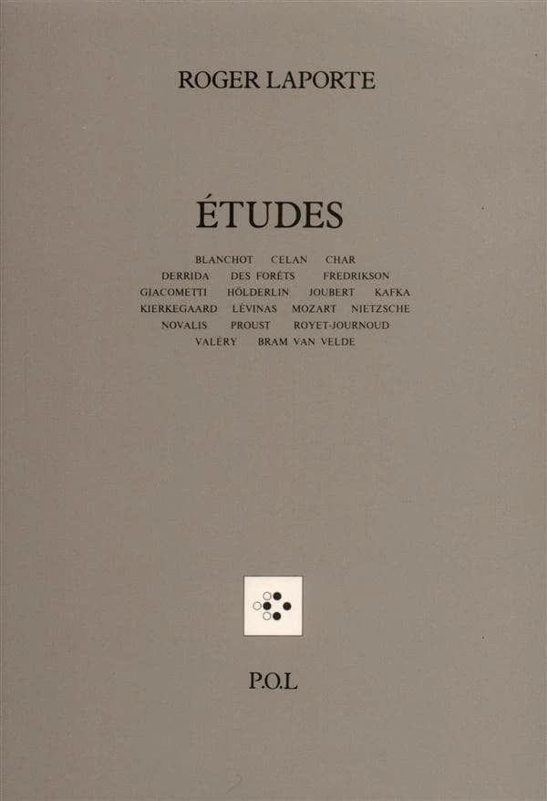 Études : Blanchot, Celan, Char, Derrida, Des Forêts, Fredrikson, Giacometti ...