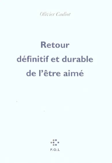 Retour définitif et durable de l'être aimé