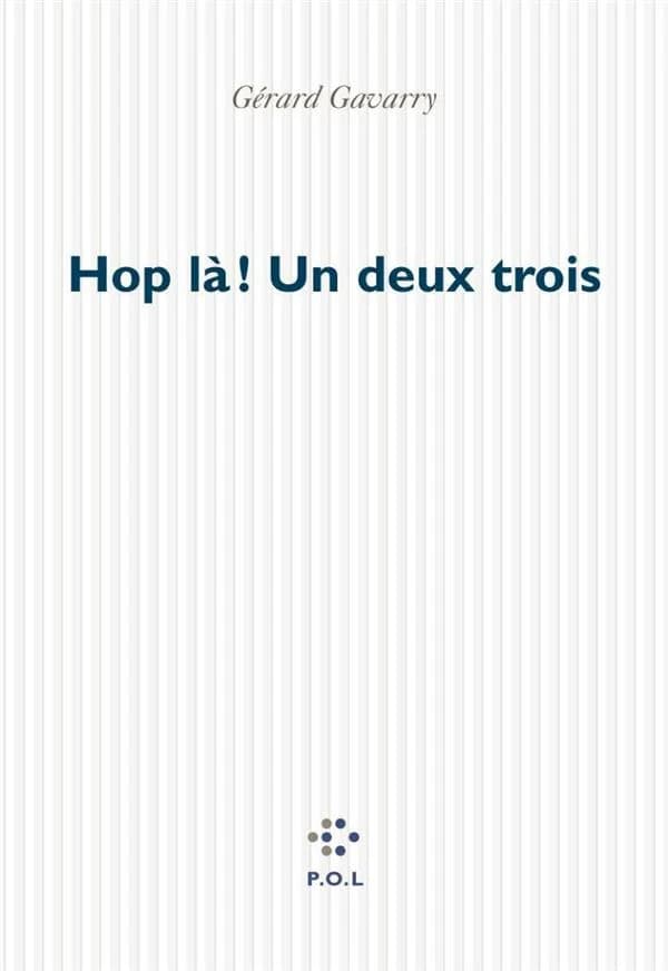 Hop là ! un deux trois : roman