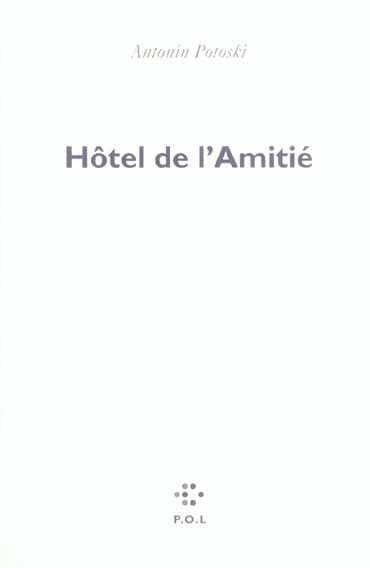 Hôtel de l'Amitié