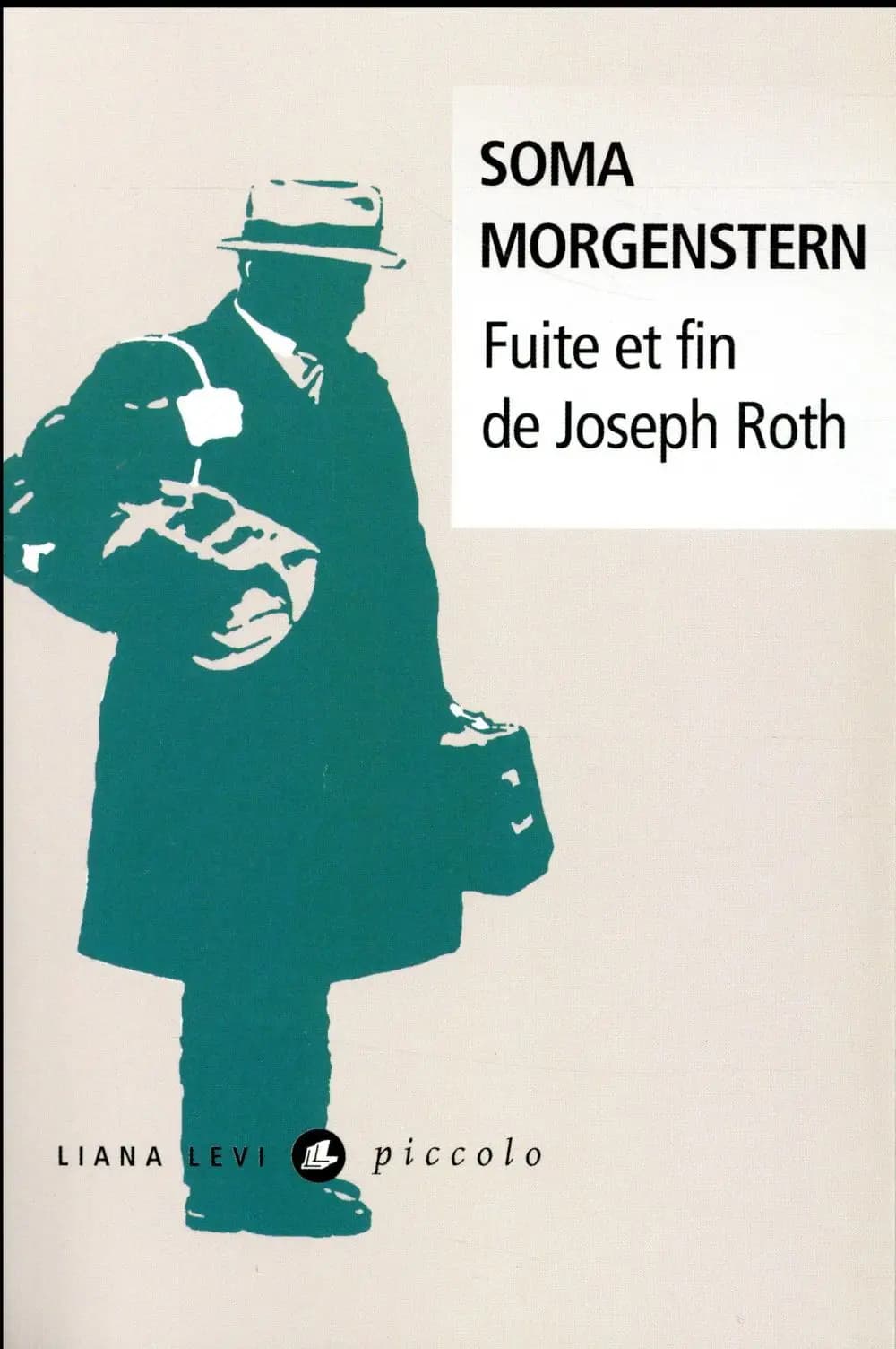 Fuite et fin de Joseph Roth : souvenirs