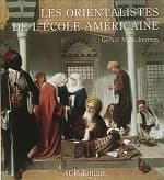 Les orientalistes de l'École américaine