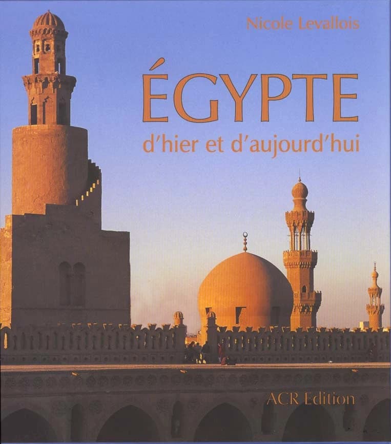Égypte d'hier et d'aujourd'hui