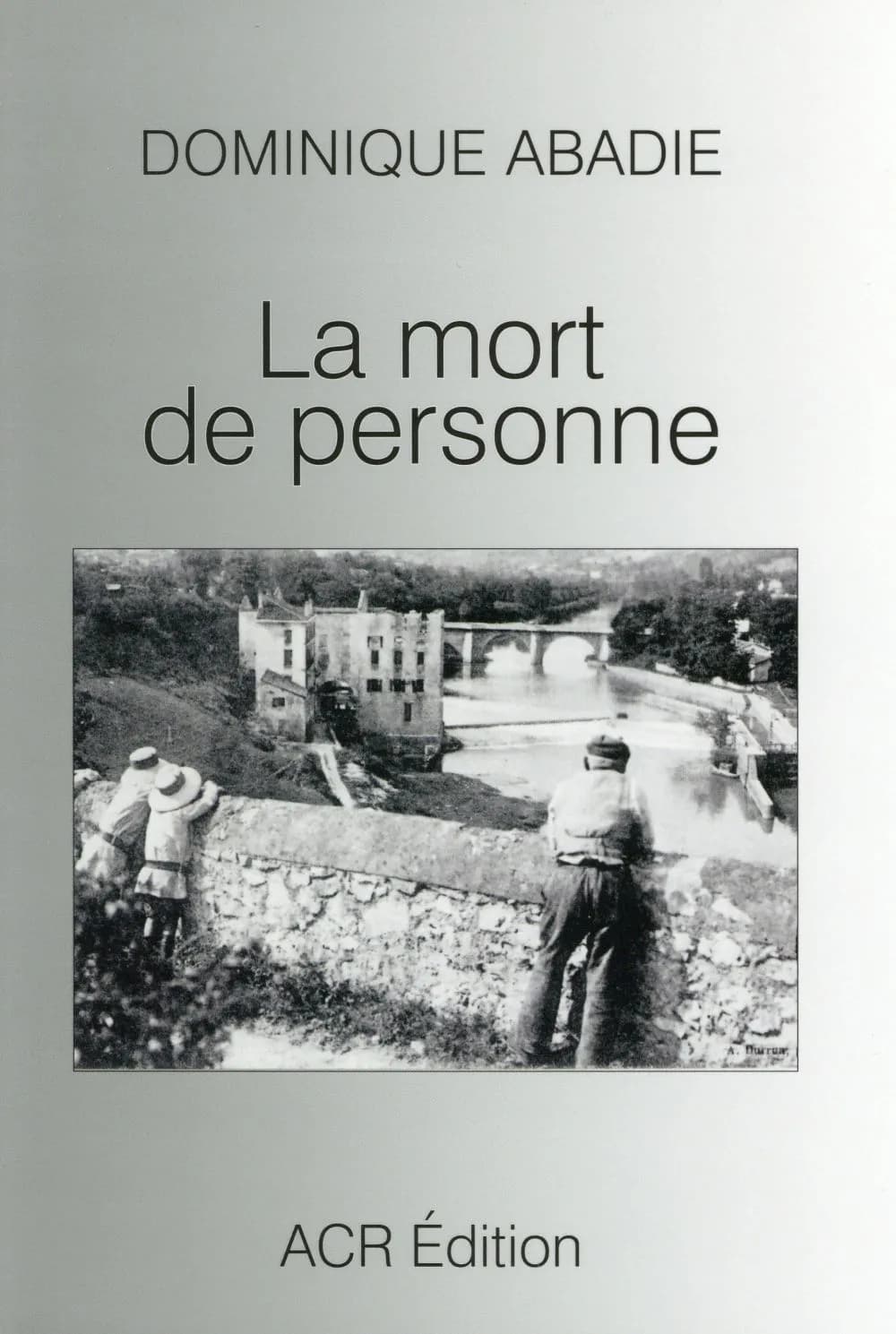 La mort de personne : récit