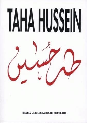 Taha Hussein : Colloque de Bordeaux, 15-17 déc. 1989