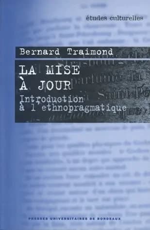 La mise à jour : introduction à l'ethnopragmatique