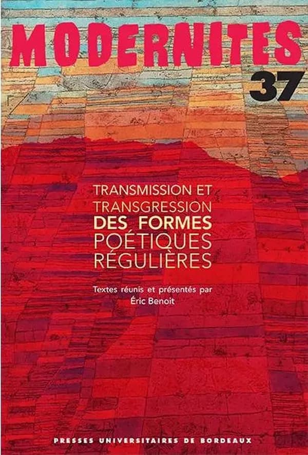 Transmission et transgression des formes poetiques regulieres