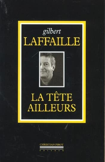 La Tete Ailleurs