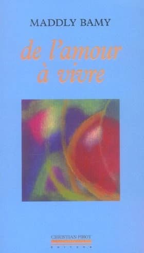De l'amour à vivre