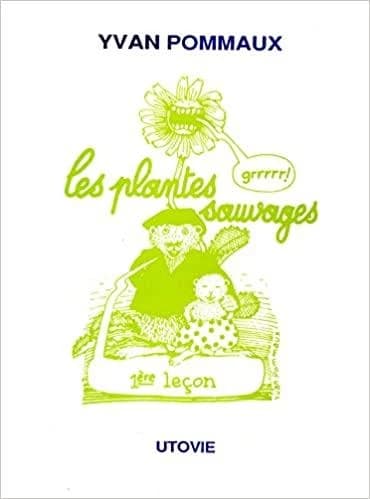 Les plantes sauvages : 1ère leçon