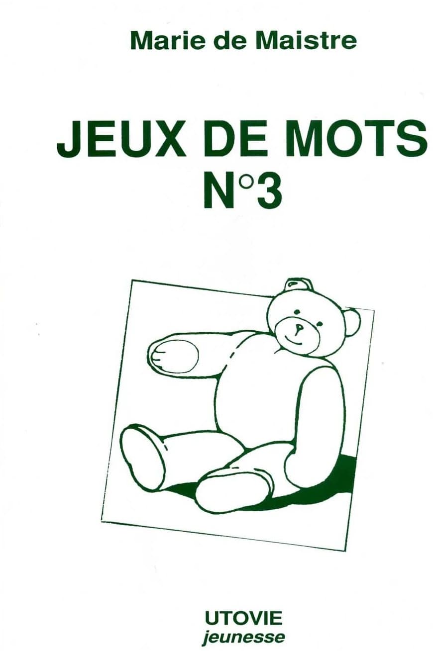 Jeux de mots n.3 ; cahier d'exercices de nounourse et ses amis
