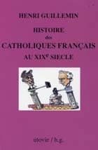 Histoire des catholiques français au XIXe siècle : 1815-1905